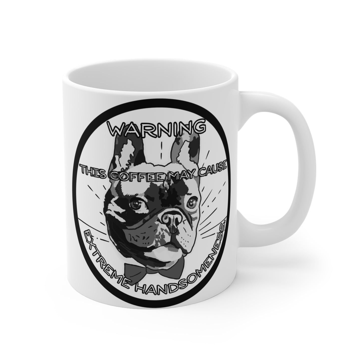 Warning: This Coffee May Cause Extreme Handsomeness. Fun 11 oz Coffee Mug
