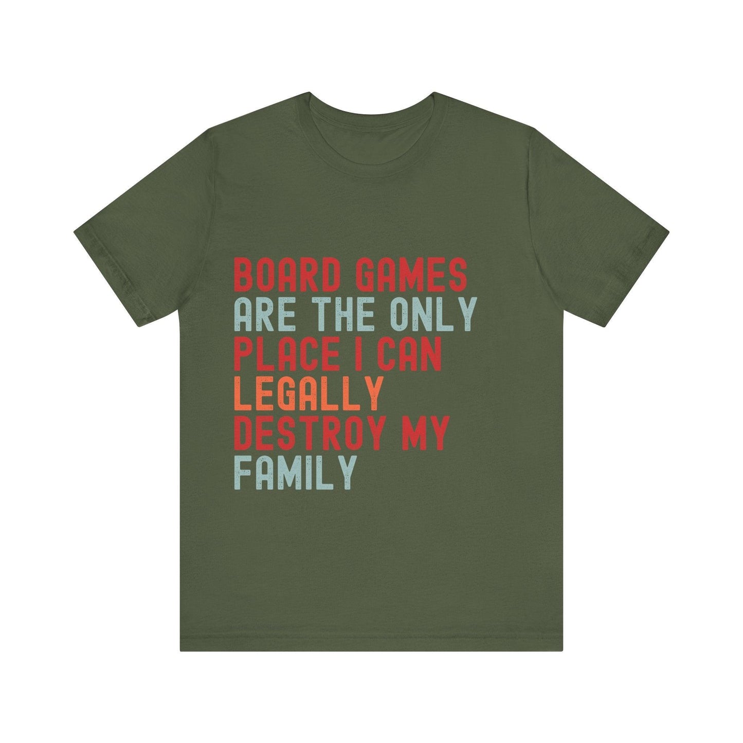 Funny Retro Board Game T-Shirt – "Board Games Are The Only Place I Can Legally Destroy My Family" – Game Night Unisex Tee Gift