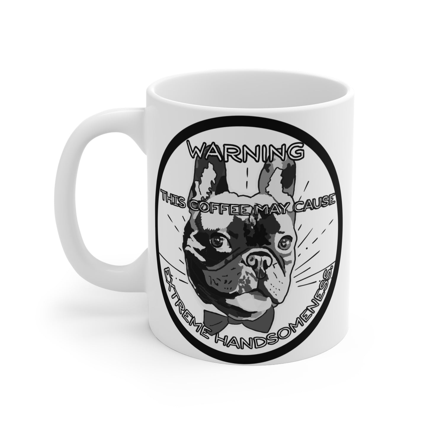 Warning: This Coffee May Cause Extreme Handsomeness. Fun 11 oz Coffee Mug