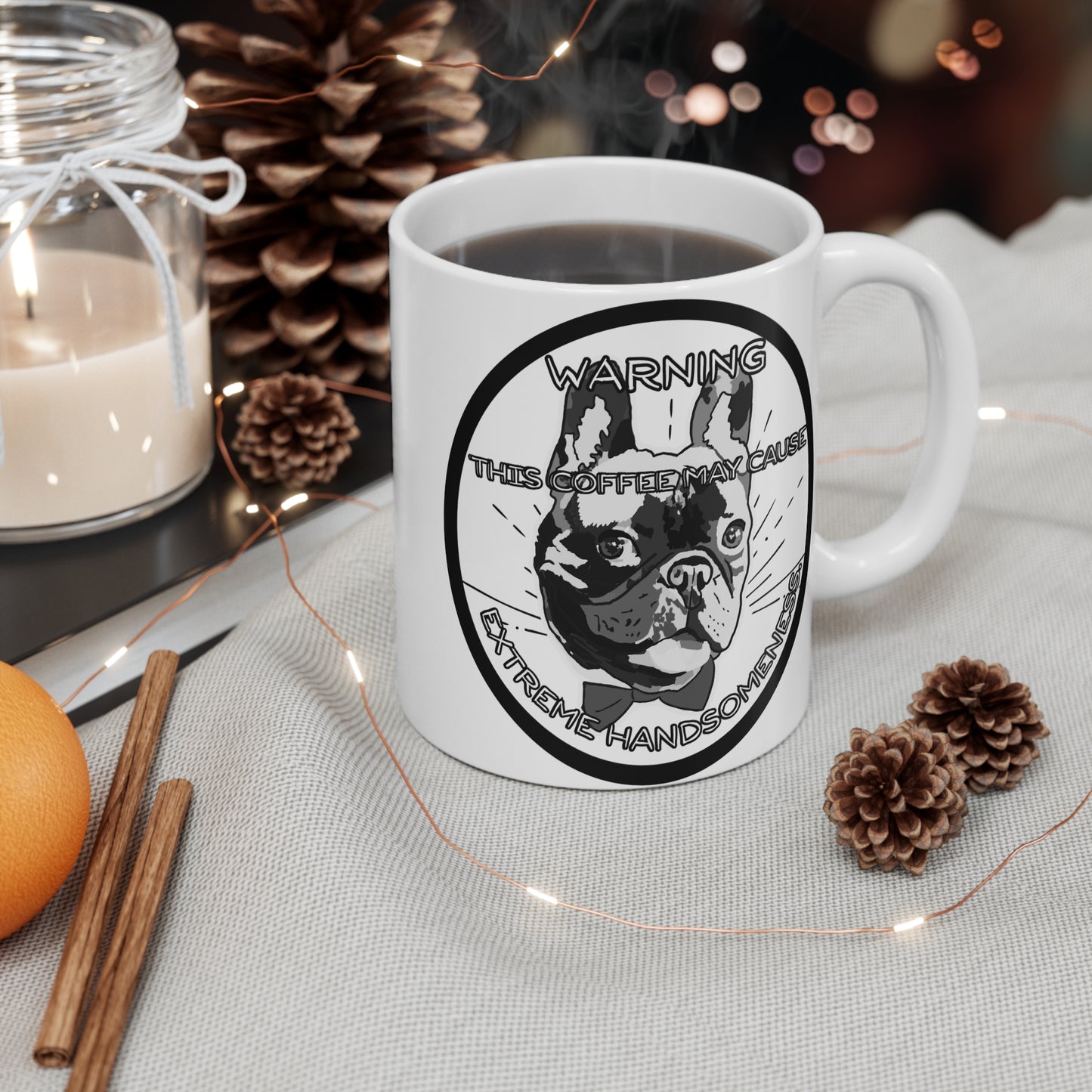 Warning: This Coffee May Cause Extreme Handsomeness. Fun 11 oz Coffee Mug