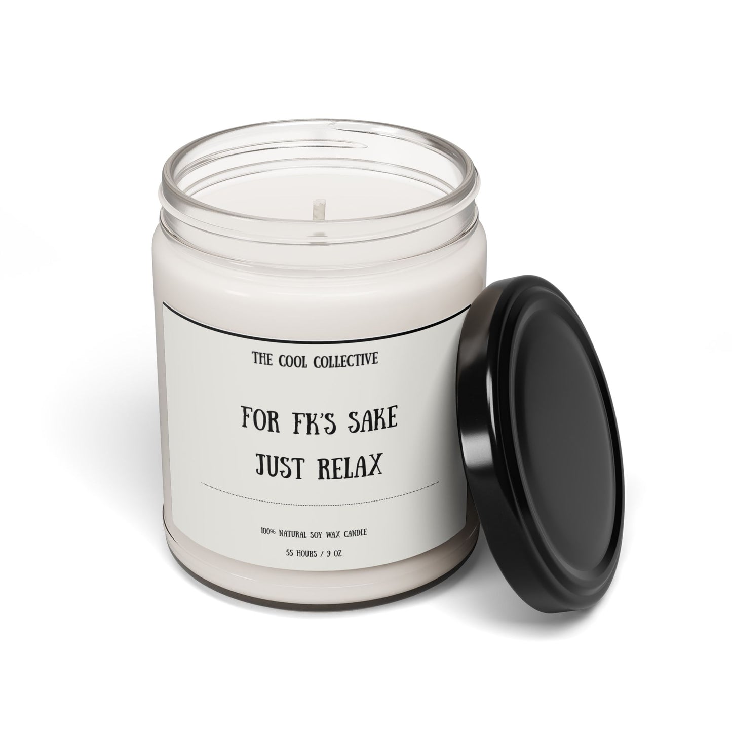 For FK Sake Just Relax - Scented Soy Candle, 9oz