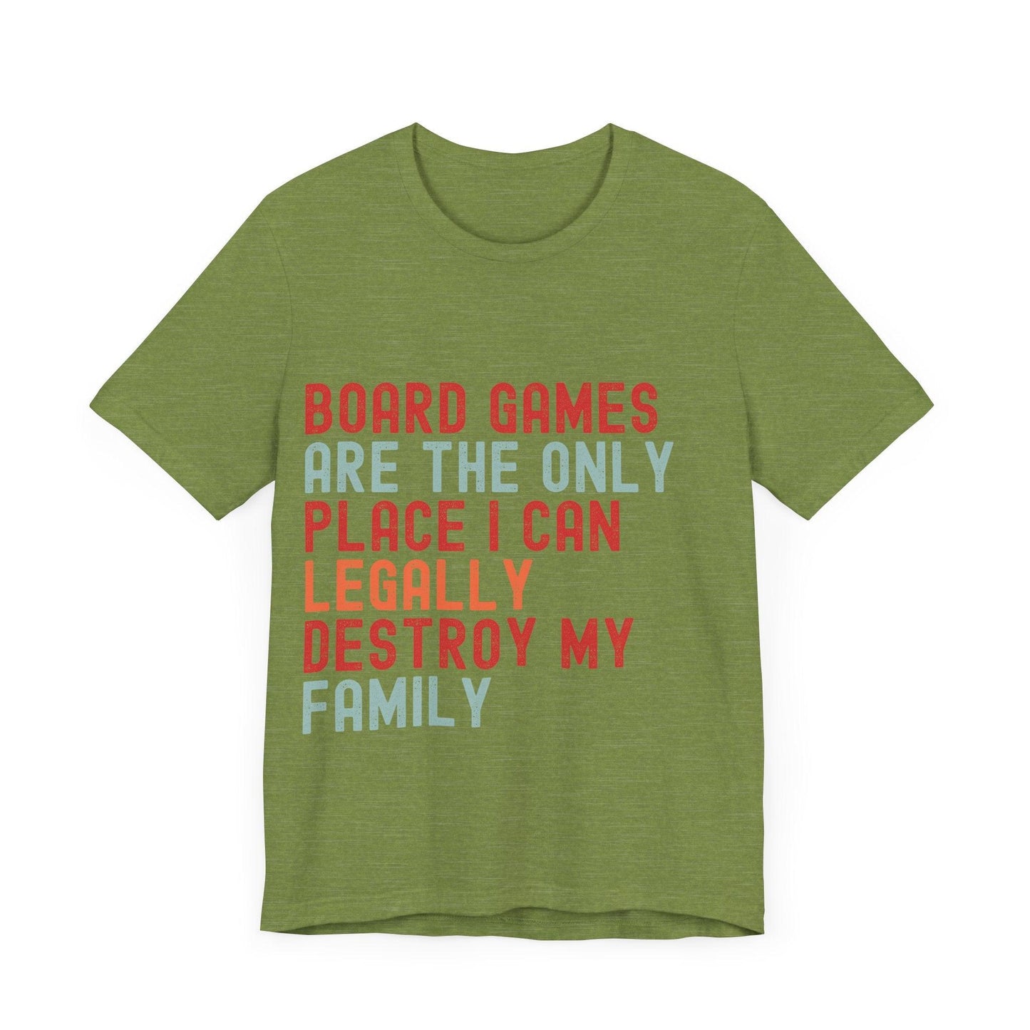 Funny Retro Board Game T-Shirt – "Board Games Are The Only Place I Can Legally Destroy My Family" – Game Night Unisex Tee Gift