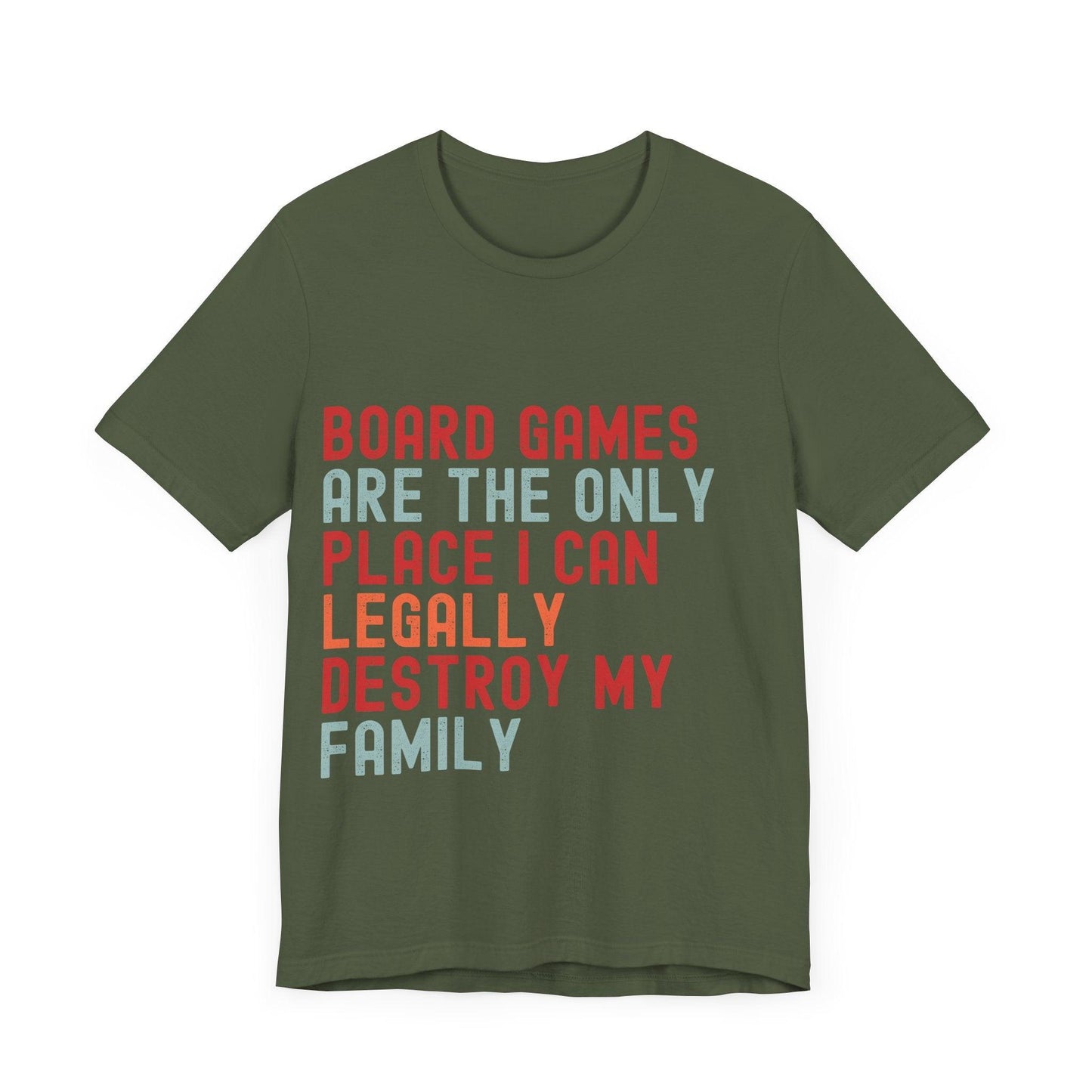 Funny Retro Board Game T-Shirt – "Board Games Are The Only Place I Can Legally Destroy My Family" – Game Night Unisex Tee Gift