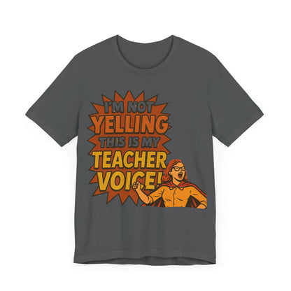 Im Not Yelling This Is My Teacher Voice, Fun Teacher Tee, Pop Art Style, Teacher appreciation, Retro Tee, Elementary school, Teacher gift