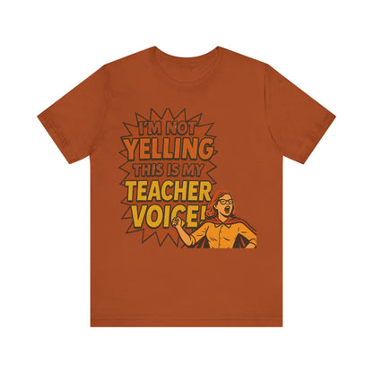 Im Not Yelling This Is My Teacher Voice, Fun Teacher Tee, Pop Art Style, Teacher appreciation, Retro Tee, Elementary school, Teacher gift