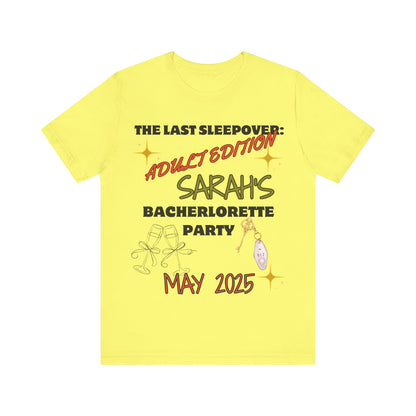 The Last Sleepover: Adult Edition – Personalized Bachelorette T-Shirt | Bride Name & Date Custom Tee