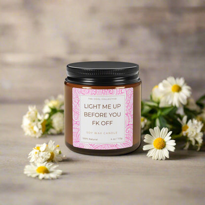 Natural Soy candle for friends with attitude – perfect cheeky gift