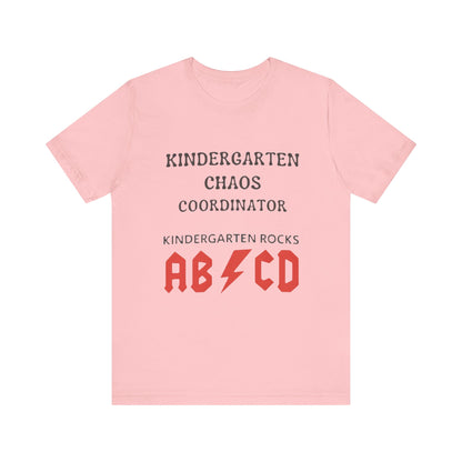 Kindergarten Chaos Coordinator Shirt, Fun Teacher Gift, Kindergarten teacher gift, teacher tee, end of year gift, Preschool, Free Delivery