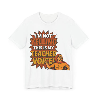 Im Not Yelling This Is My Teacher Voice, Fun Teacher Tee, Pop Art Style, Teacher appreciation, Retro Tee, Elementary school, Teacher gift