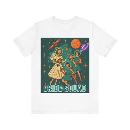 Retro Space Bride Squad Shirt – 1960s Sci-Fi Bachelorette Tee, Vintage Bridal Party T-Shirt, Outer Space Wedding Gift, Galaxy Bride Crew Outfit