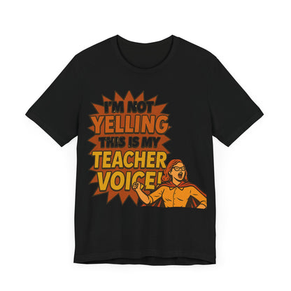 Im Not Yelling This Is My Teacher Voice, Fun Teacher Tee, Pop Art Style, Teacher appreciation, Retro Tee, Elementary school, Teacher gift