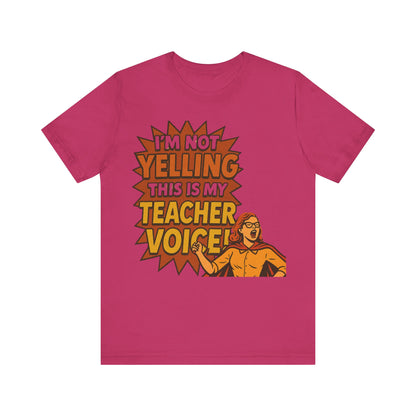 Im Not Yelling This Is My Teacher Voice, Fun Teacher Tee, Pop Art Style, Teacher appreciation, Retro Tee, Elementary school, Teacher gift