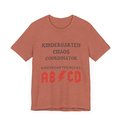 Kindergarten Chaos Coordinator Shirt, Fun Teacher Gift, Kindergarten teacher gift, teacher tee, end of year gift, Preschool, Free Delivery