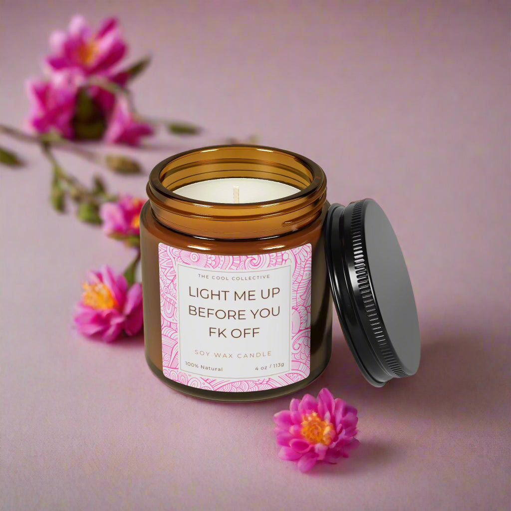 Funny 4 oz and 9 oz candle with strong quote – sarcastic self-care gift