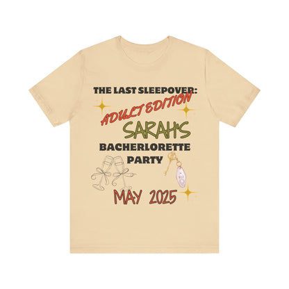 The Last Sleepover: Adult Edition – Personalized Bachelorette T-Shirt | Bride Name & Date Custom Tee
