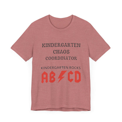 Kindergarten Chaos Coordinator Shirt, Fun Teacher Gift, Kindergarten teacher gift, teacher tee, end of year gift, Preschool, Free Delivery