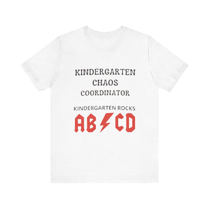 Kindergarten Chaos Coordinator Shirt, Fun Teacher Gift, Kindergarten teacher gift, teacher tee, end of year gift, Preschool, Free Delivery