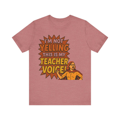 Im Not Yelling This Is My Teacher Voice, Fun Teacher Tee, Pop Art Style, Teacher appreciation, Retro Tee, Elementary school, Teacher gift