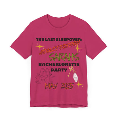 The Last Sleepover: Adult Edition – Personalized Bachelorette T-Shirt | Bride Name & Date Custom Tee