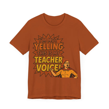 Im Not Yelling This Is My Teacher Voice, Fun Teacher Tee, Pop Art Style, Teacher appreciation, Retro Tee, Elementary school, Teacher gift