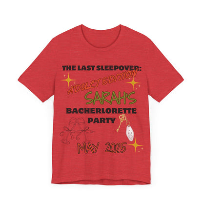 The Last Sleepover: Adult Edition – Personalized Bachelorette T-Shirt | Bride Name & Date Custom Tee