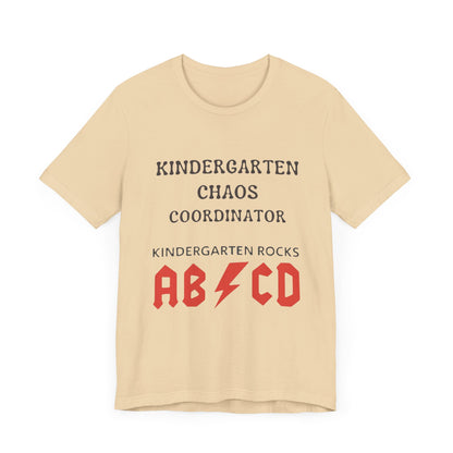 Kindergarten Chaos Coordinator Shirt, Fun Teacher Gift, Kindergarten teacher gift, teacher tee, end of year gift, Preschool, Free Delivery