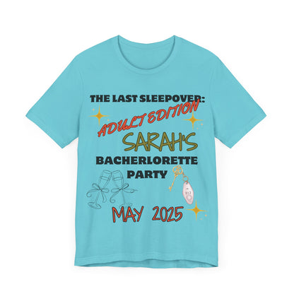 The Last Sleepover: Adult Edition – Personalized Bachelorette T-Shirt | Bride Name & Date Custom Tee