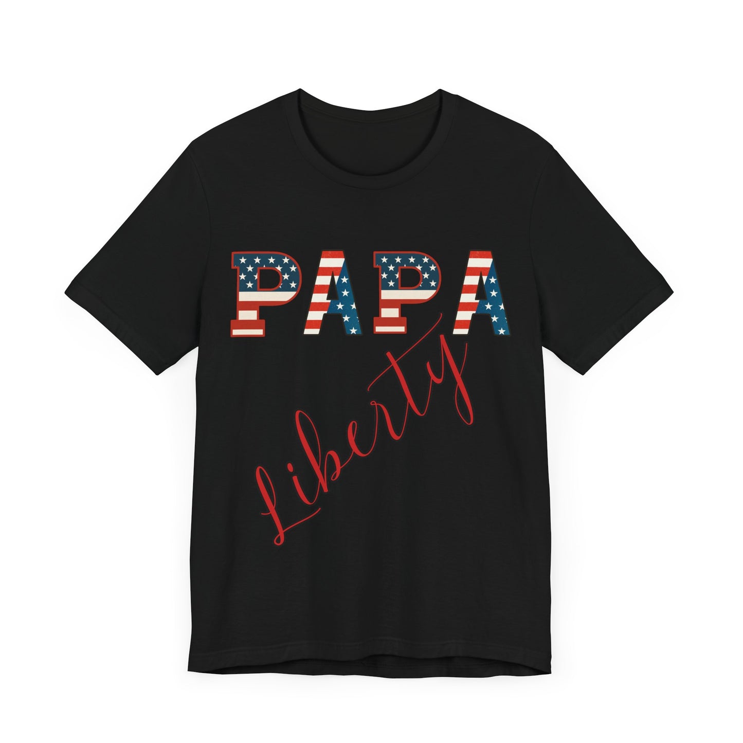Papa Liberty 4th of July Shirt – Patriotic Men’s Bella Canvas Tee for BBQs, Parades & Family Matching Outfits, Indpendence Day, Free Delivery