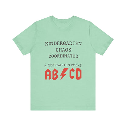 Kindergarten Chaos Coordinator Shirt, Fun Teacher Gift, Kindergarten teacher gift, teacher tee, end of year gift, Preschool, Free Delivery