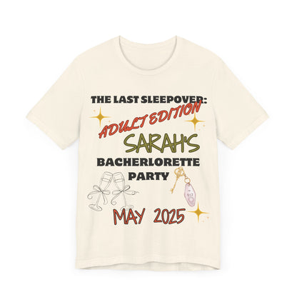 The Last Sleepover: Adult Edition – Personalized Bachelorette T-Shirt | Bride Name & Date Custom Tee