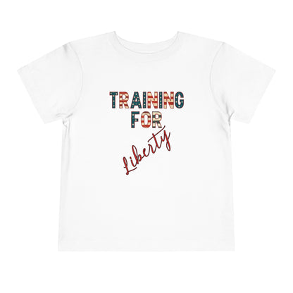Training for Liberty Toddler Tee – Patriotic 4th of July Shirt for Kids, Matching Family Freedom Outfit, Family Bundle Tee's, Independence Day, Free Delivery
