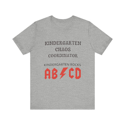 Kindergarten Chaos Coordinator Shirt, Fun Teacher Gift, Kindergarten teacher gift, teacher tee, end of year gift, Preschool, Free Delivery