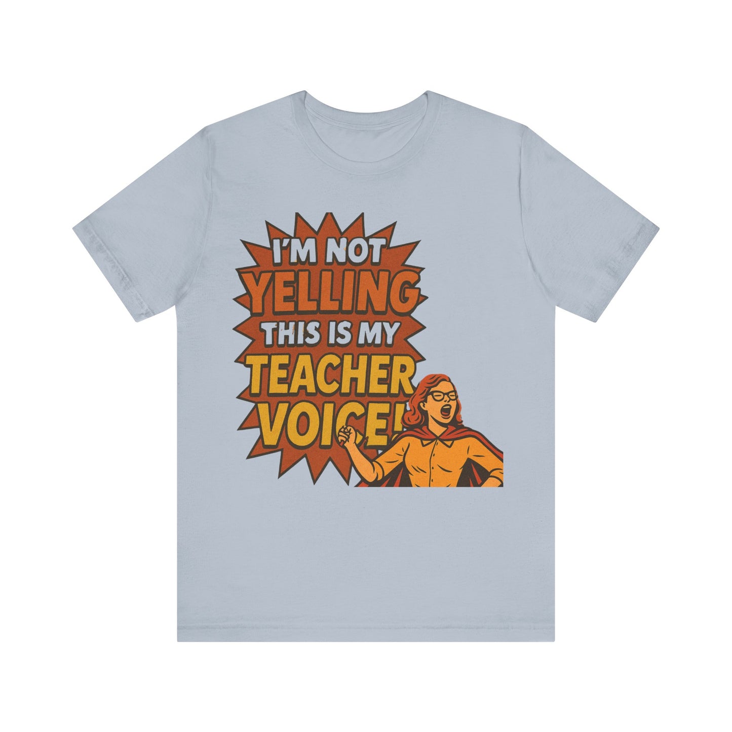 Im Not Yelling This Is My Teacher Voice, Fun Teacher Tee, Pop Art Style, Teacher appreciation, Retro Tee, Elementary school, Teacher gift