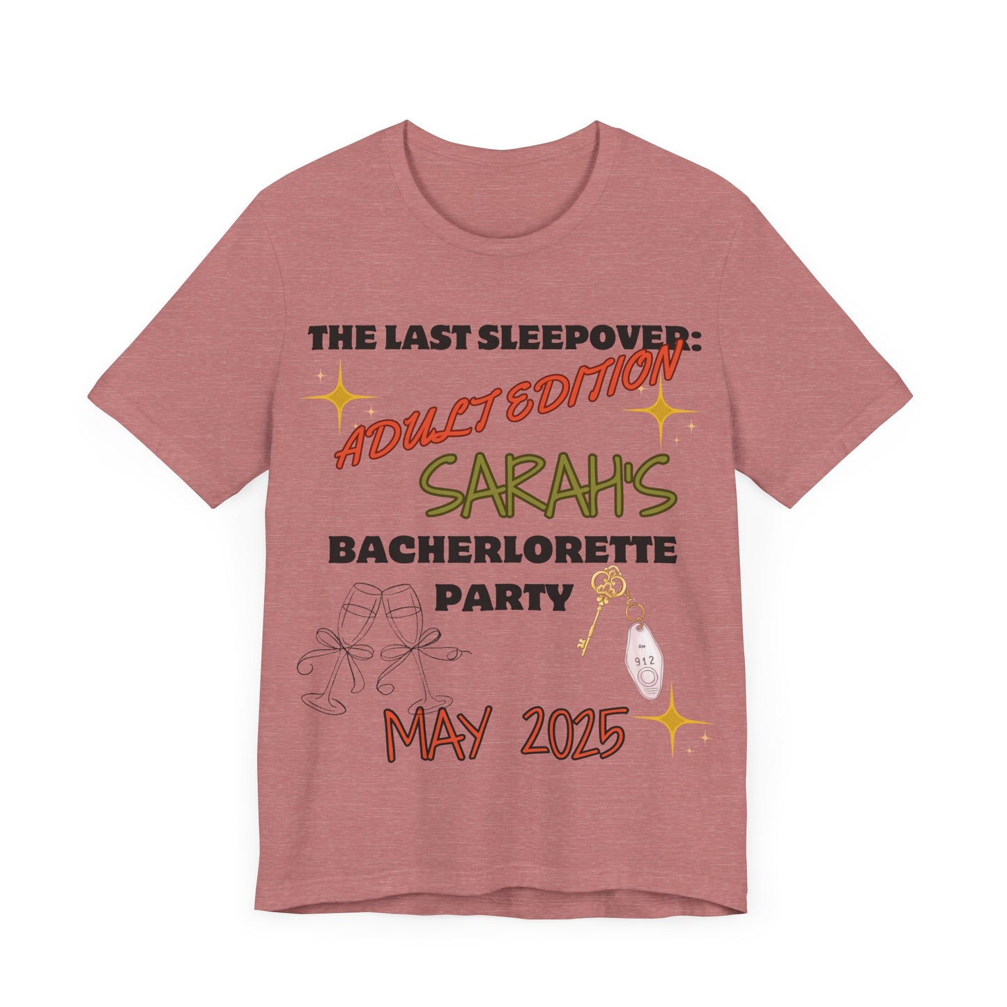 The Last Sleepover: Adult Edition – Personalized Bachelorette T-Shirt | Bride Name & Date Custom Tee