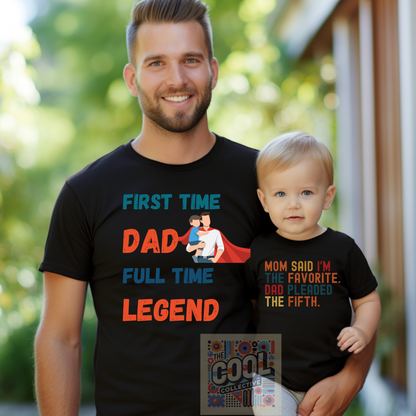 First Time Dad Full Time Legend Tee. Fathers Day and Dad Gift Shirt
