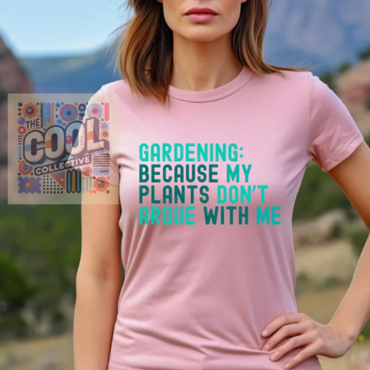 A unisex retro t-shirt with the slogan “Gardening Because My Plants Don’t Argue With Me.” Ideal for plant lovers, gardeners, and introverts with a sense of humor.